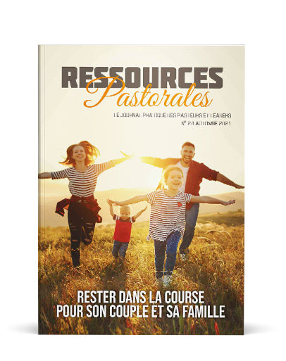 Rester dans la course pour son couple et sa famille | Ressources pastorales numéro 24